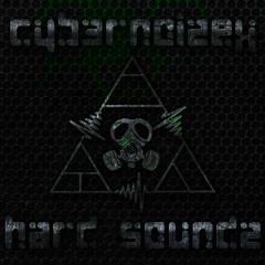 Cyb3rnoizeX - Hard Soundz