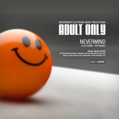 Adult Only - Nevermind
