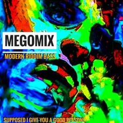 supposed i give you a good reason {Modern Riddim Bass} Free DL