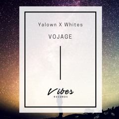 Yalown X Whites - Vojage