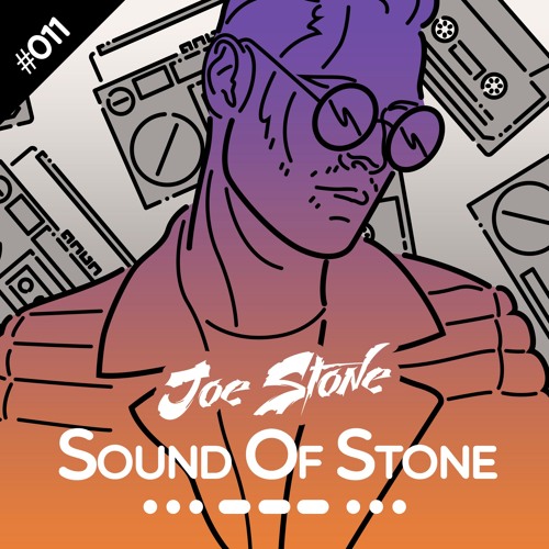 Joe Stone - Sound Of Stone 011 by Sound Of Stone | Free Listening on ...