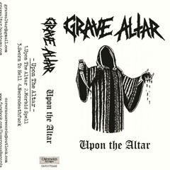 Morbid Spell (from 'Upon The Altar' demo)