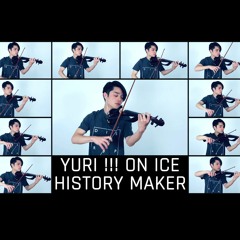 Yuri!!! on Ice Opening - History Maker [Violin Cover]