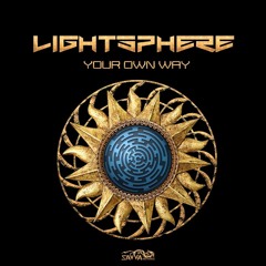 Lightsphere - YOUR OWN WAY - Preview