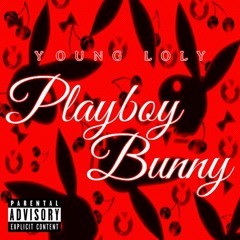 Young Loly - Playboy Bunny ( Produced By Isa Torres EstaEnElBeat )