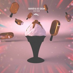 XAVVIER & Ice Cream - Milk N' Cream