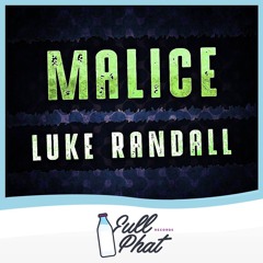 Luke Randall - Malice [CLiP]  [FP010] - OUT NOW