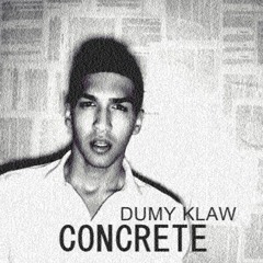 Dumy Klaw - Concrete (Audio)
