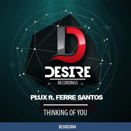 PluX ft Ferre Santos - Thinking Of You