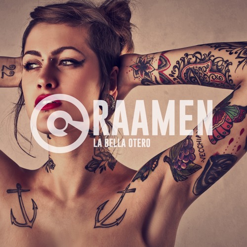 RAAMEN - La Bella Otero