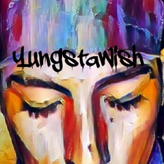 Yungsta Wish My Jesus