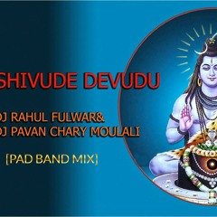 Shivudey Devudu Pad Band Mix Dj pavanchary& dj rahul fulwar