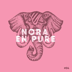 Big Top Beats presents #04 Nora en Pure (Deeper House Special)