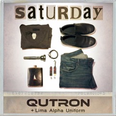 Qutron Feat. Lima Alpha Uniform - Saturday