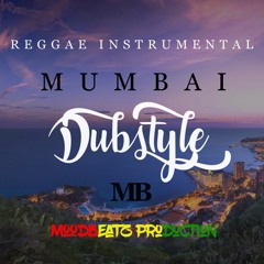 Reggae Instrumental - Mumbai Dubstyle ( Prod. MoodBeatz )