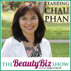 53 Dr. Chau Phan – Integrating Pharmaceutical Studies and Holistic Skincare