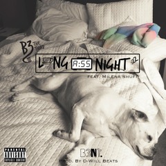Long Ass Night (feat. Milena Shuff) [Prod. dwilly]