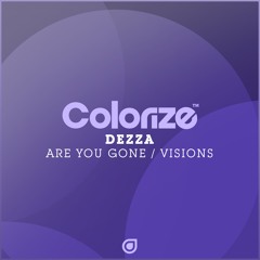 Dezza - Are You Gone [OUT NOW]
