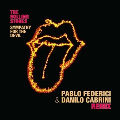 The Rolling Stones - Sympathy For The Devil (Pablo Federici & Danilo Cabrini Remix)