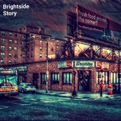 Brightside Story