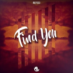 Refeci - Find you (Universe EP)