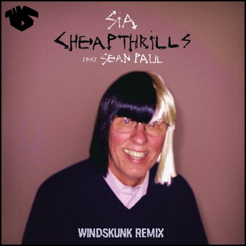 Cheap Thrills [WINDMAKER REMIX] - clip
