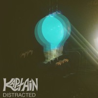 Kaptain - Distracted