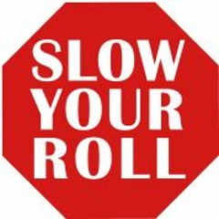 Skillzz Brusco- Slow Ya Roll