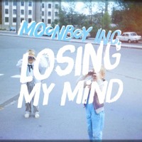 moonboy inc. - Losing My Mind