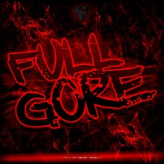 AstralOnE -  Full Gore