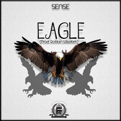 @SenseakaNewkid - Eagle (Prod. @RobbinWisdom)