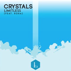 Limitless - Crystals (feat. RORA)