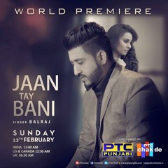 Jaan Tay Bani (DJJOhAL.Com)
