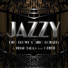 Dino Brown, Simo Romanus & Kilian Taras feat. Gemeni - Jazzy (Radio Edit) [Keep! Records]