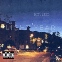 Light Year (Prod. by Roy Audio)