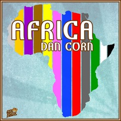Dan Corn - Africa (Free Download)