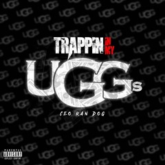 Trappin In My Uggs Ceo_RanDogg Ft T.lee (Prod Boogie Live)