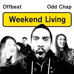 Offbeat & Odd Chap - Weekend Living [FREE DOWNLOAD]