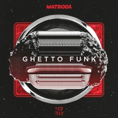 Matroda - Ghetto Funk (Original Mix) [Dim Mak]