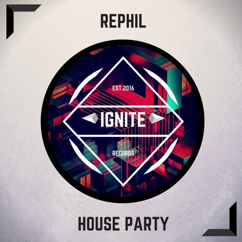 RePhil - House Party [Free Download]