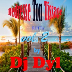 RDTT Rdresse Ton Tissage Vol. 2 By DJ DYL TMH