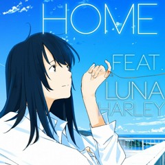 Home (feat. Luna Harley)