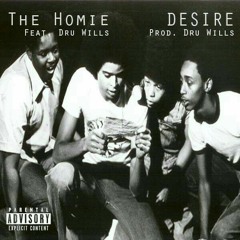 Desire ft. Dru Wills (Prod. Dru Wills)