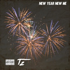 T2 ~ New Year New Me
