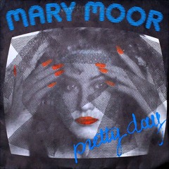 Mary Moor - Pretty Day (Alessandro Adriani Edit)