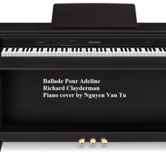 Ballade Pour Adeline - RichardClayderman - Piano cover by Nguyen Van Tu