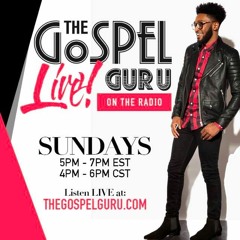 Gospel Guru LIVE - February 5, 2017