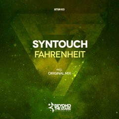 Syntouch - Fahrenheit (Original Mix) [OUT NOW]