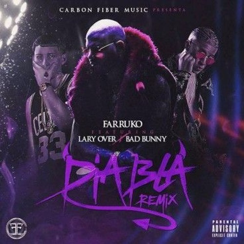 Descargar DIABLA REMIX – Farruko Bad Bunny Lary Over MP3 