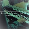 Something Just Like This (The Chainsmokers & Coldplay) Piano Cover